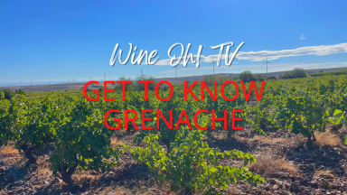 Get to Know Grenache
