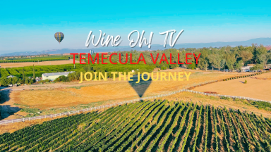 Take A Trip to Temecula Valley: Southern California's Wine Country